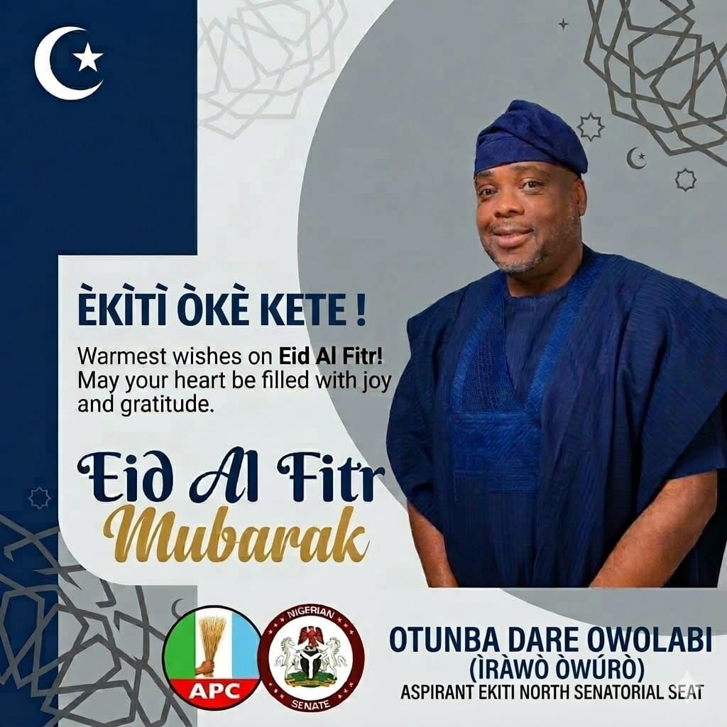 Eid-el-Fitr: Owolabi Urges Unity, Inclusive Growth Across Ekiti State